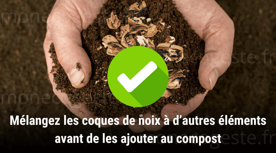 Montage photo illustrant l'importance de mélanger les coques de noix avec d'autres éléments avant de les ajouter au compost.